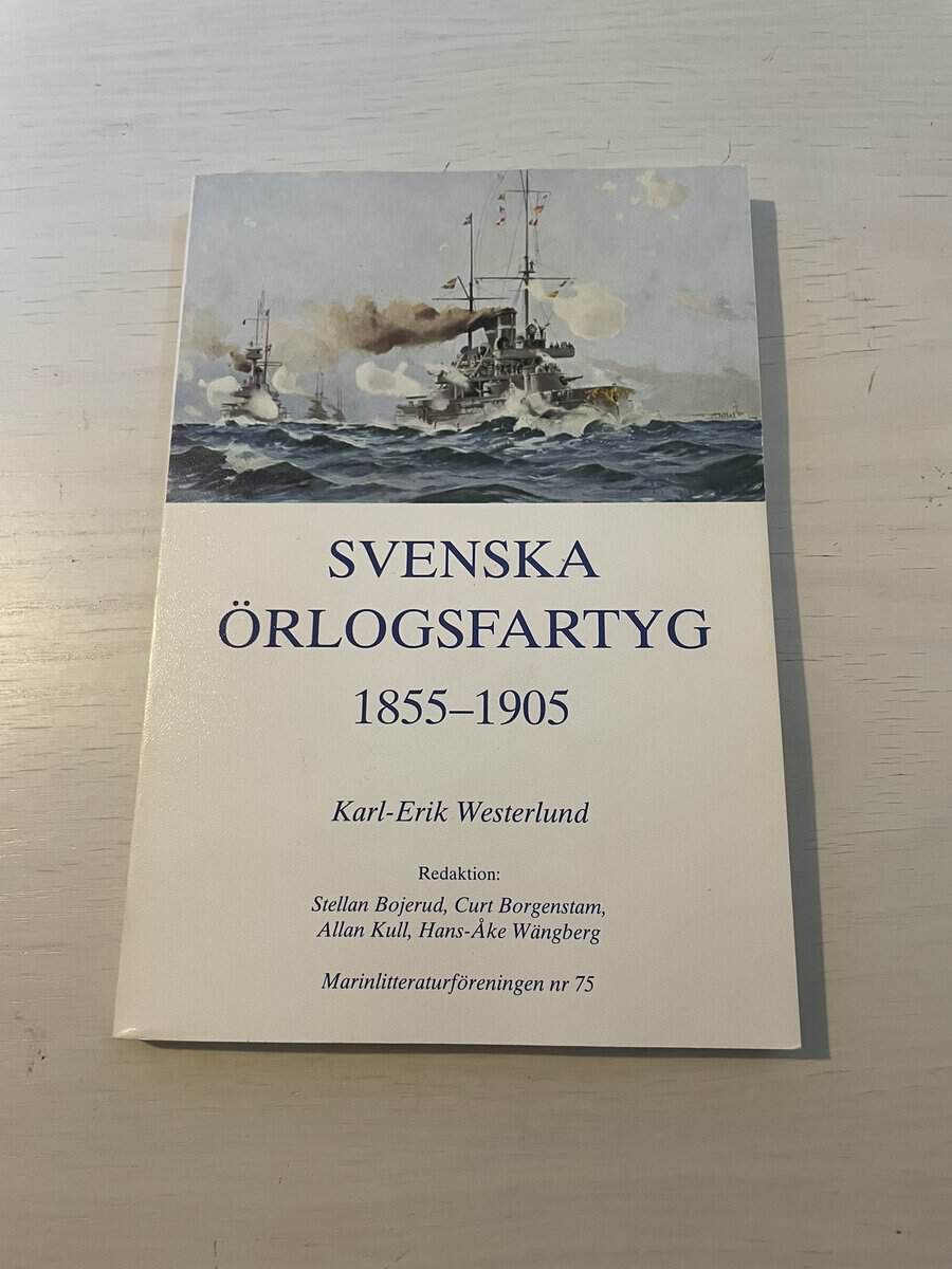 Karl-Erik Westerlund : Svenska örlogsfartyg 1855-1905