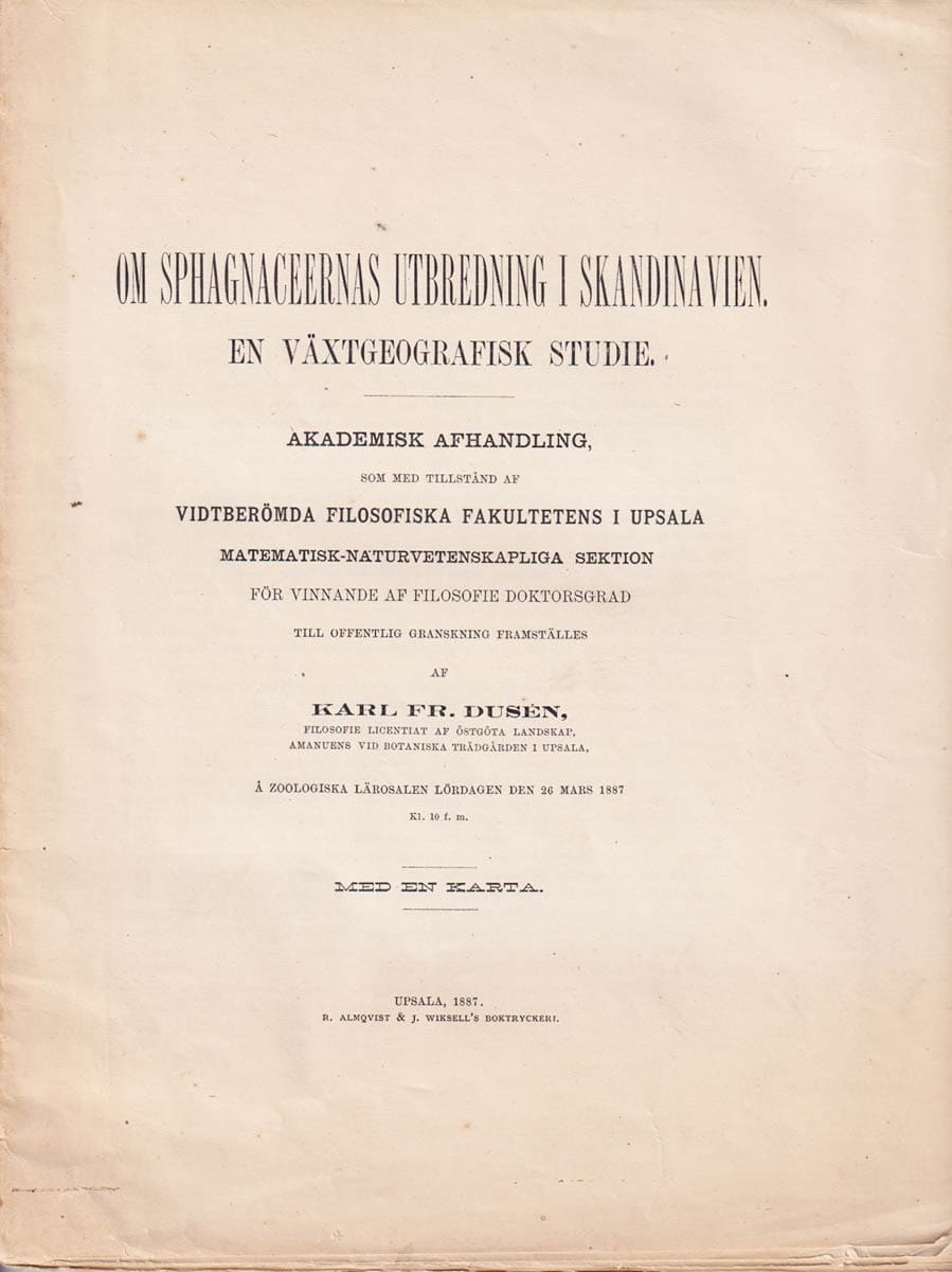 Karl Fredrik Dusén : Om Sphagnaceernas utbredning i Skandinavien