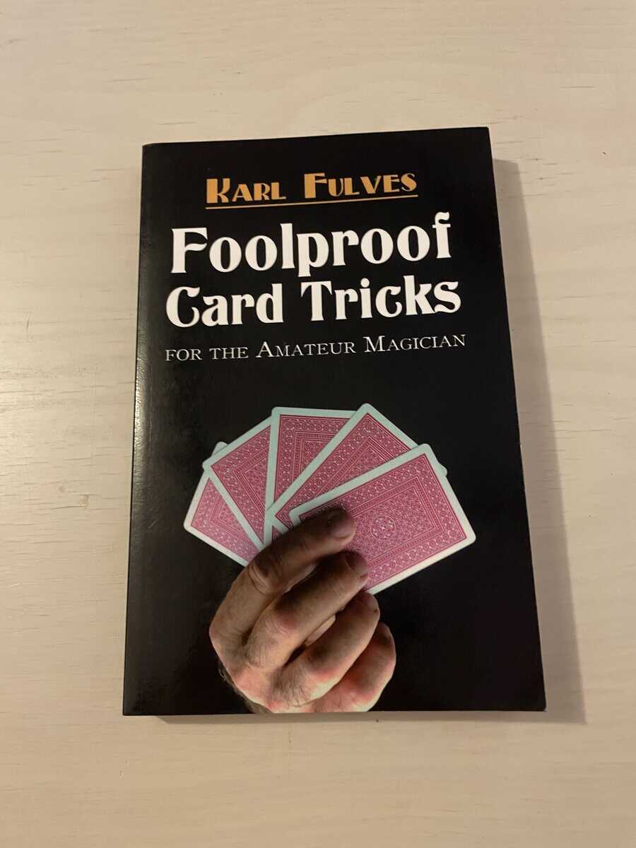 Karl Fulves : Foolproof Card Tricks - For The Amateur Magician