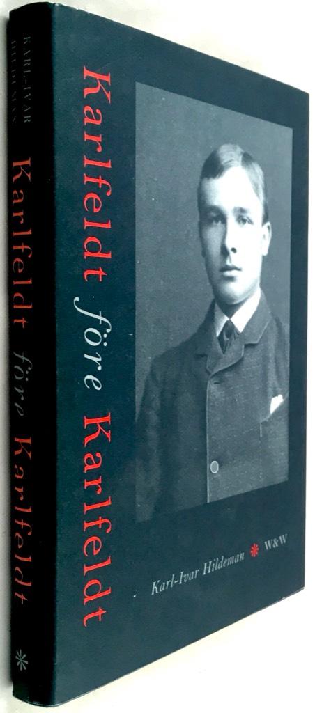 Karl-Ivar Hildeman : Karlfeldt före Karlfeldt