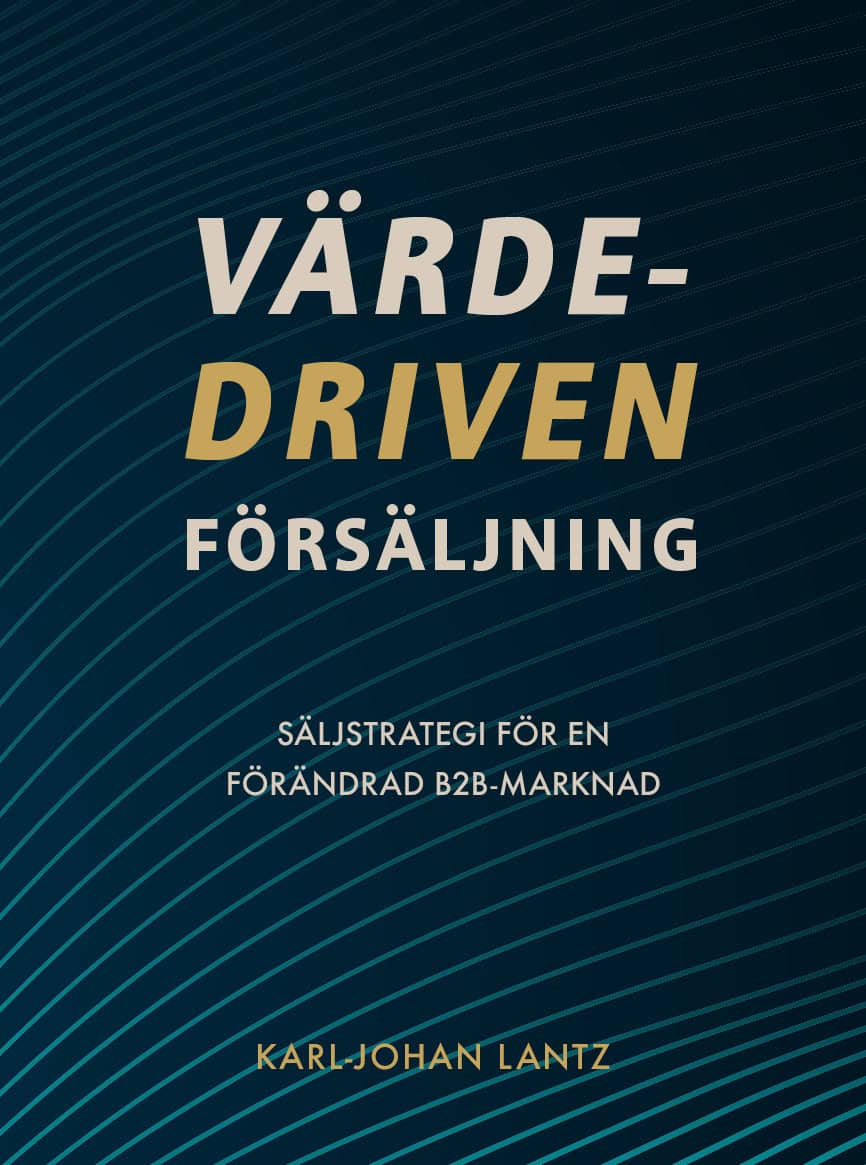 Karl-Johan Lantz : Värdedriven försäljning