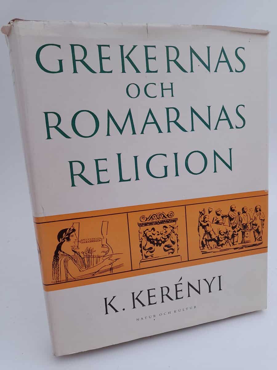 Karl Kerényi : Grekernas och romarnas religion