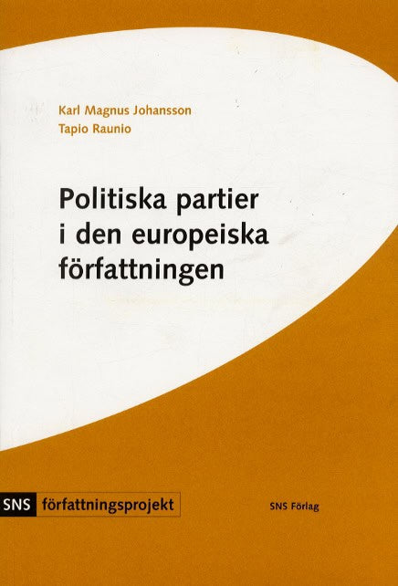 Karl Magnus Johnasson : Politiska partier i den europeiska författningen