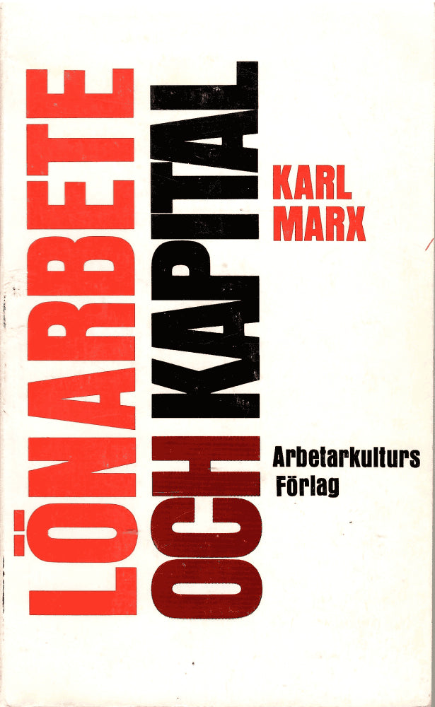 Karl Marx : Lönarbete och kapital