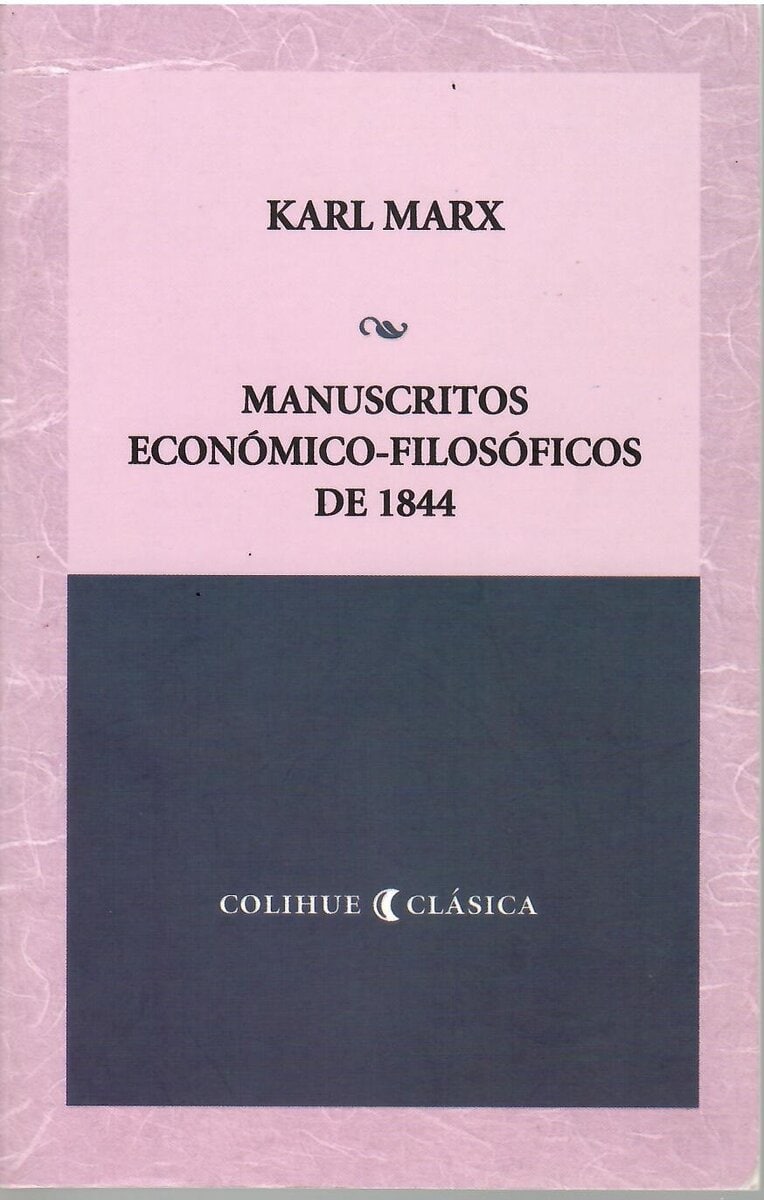 Karl Marx : Manuscritos economico-filosóficos de 1844