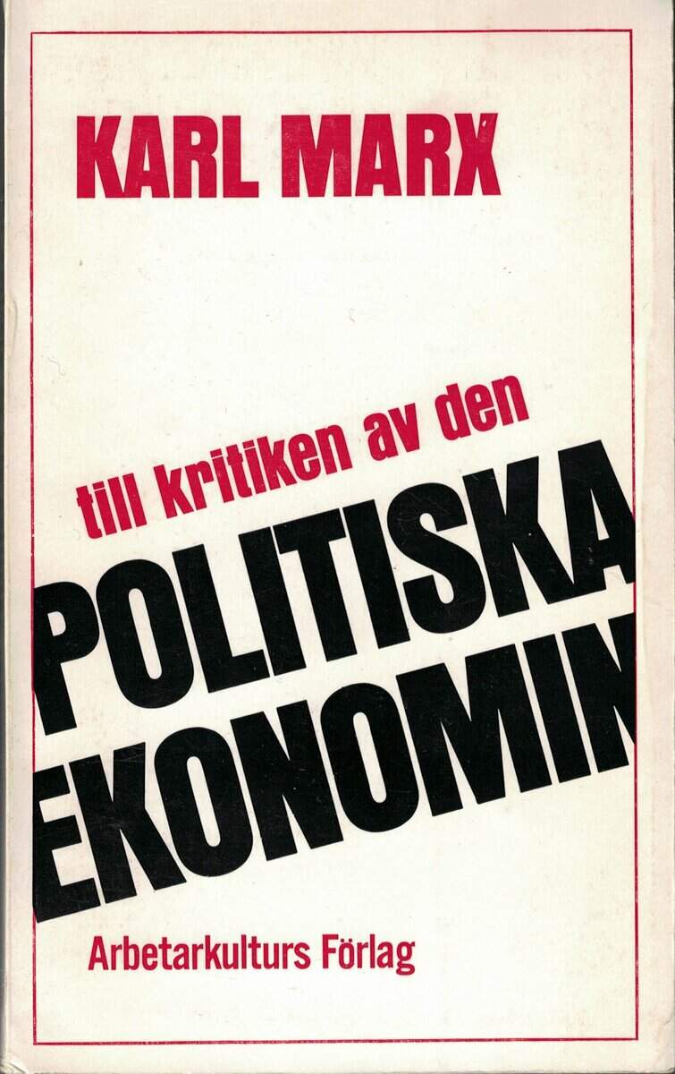 Karl Marx : Till kritiken av den politiska ekonomin