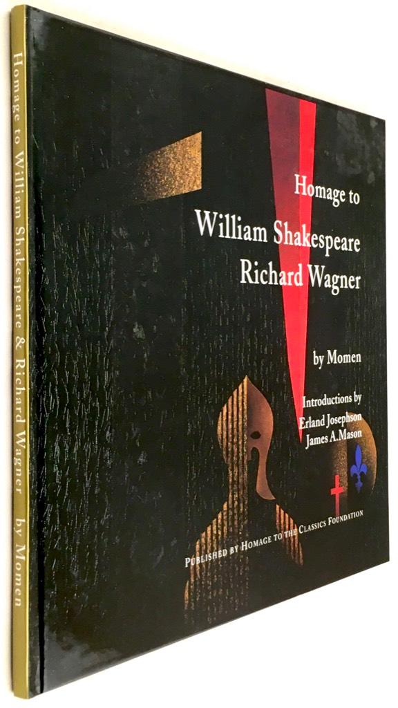 Karl Momen : Homage to William Shakespeare, Richard Wagner