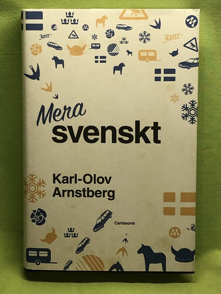 Karl-Olov Arnstberg : Mera svenskt