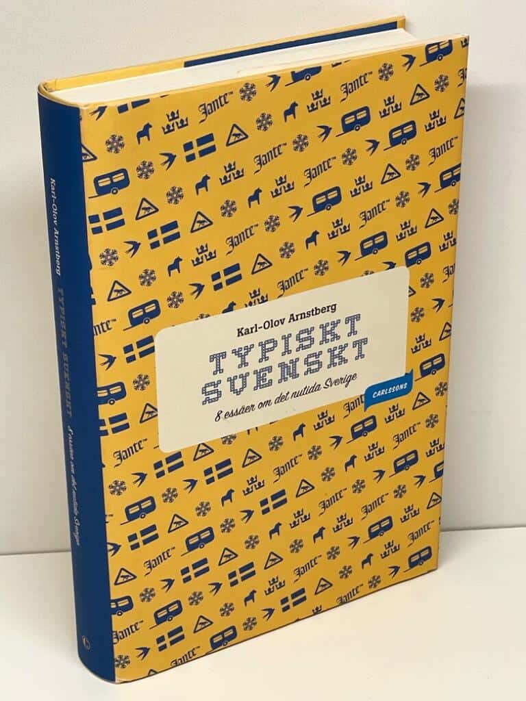 Karl-Olov Arnstberg : Typiskt svenskt