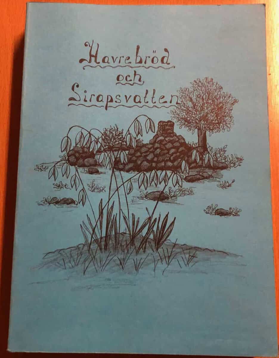 Karl-Olov Gärdin : Havrebröd och Sirapsvatten