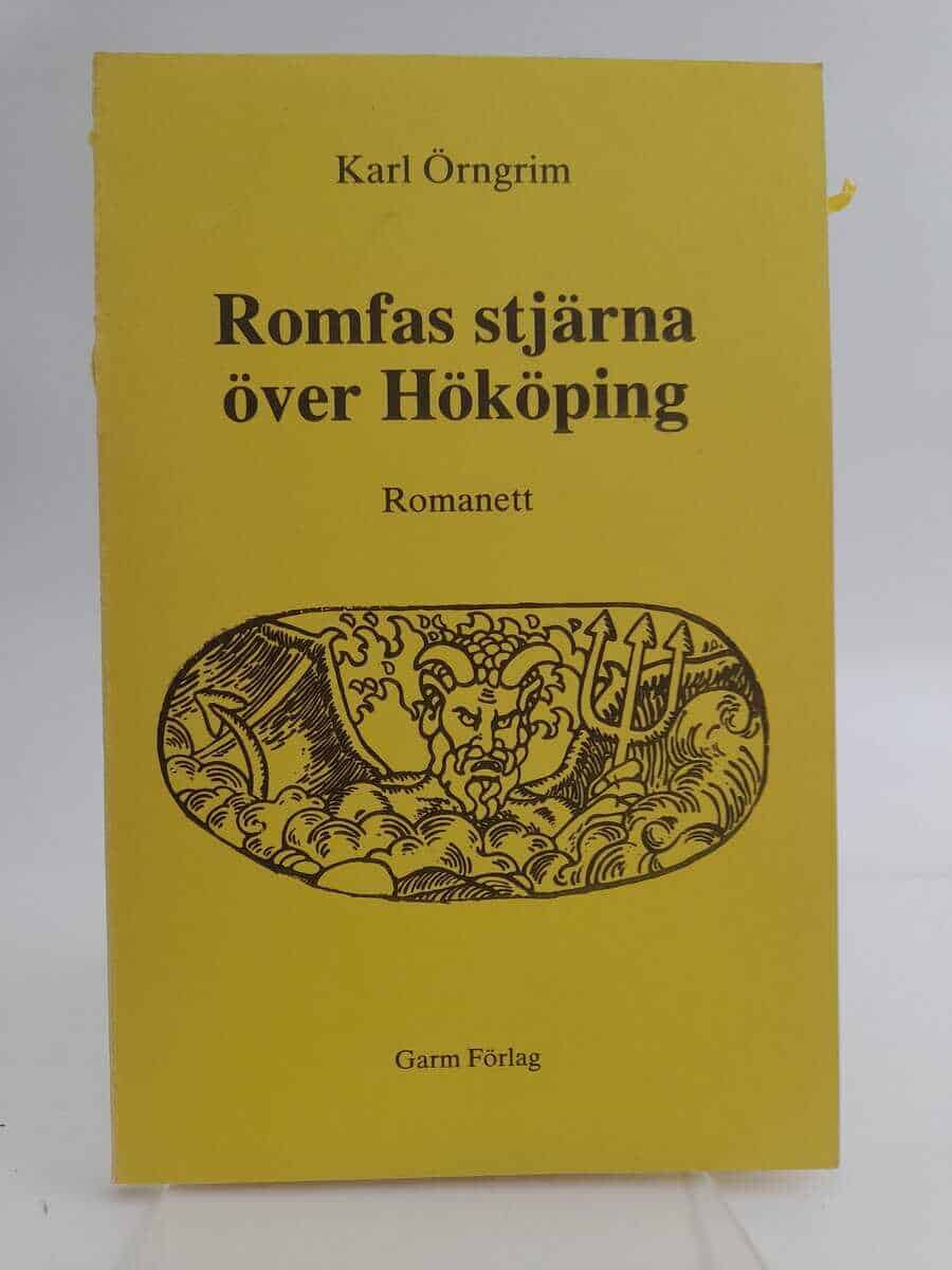 Karl Örngrim : Romfas stjärna över Hököping
