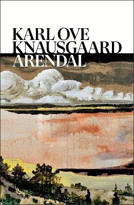 Karl Ove Knausgaard : Arendal