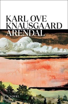 Karl Ove Knausgaard : Arendal