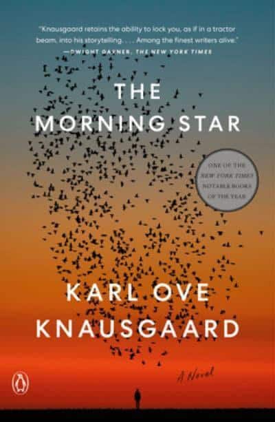 Karl Ove Knausgaard : The Morning Star