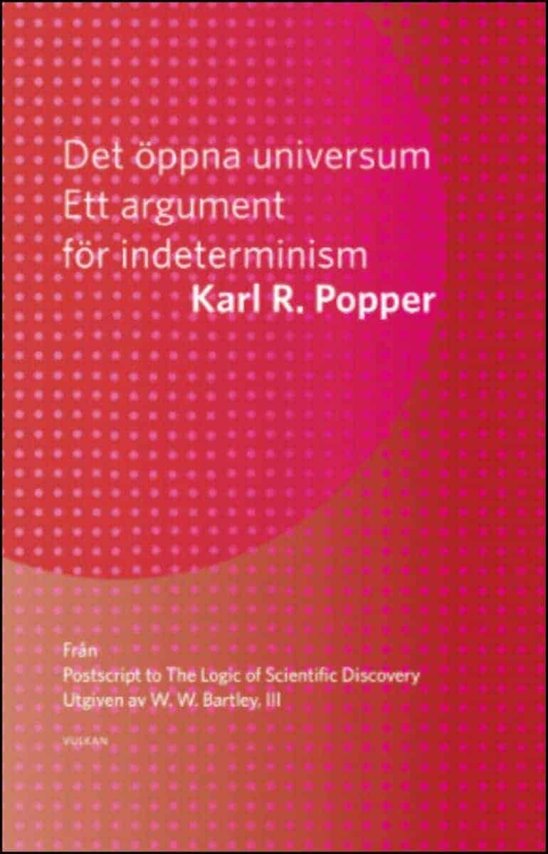 Karl Popper : Det öppna universum