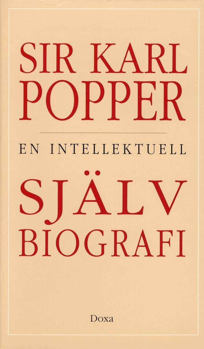 Karl R Popper : En intellektuell självbiografi