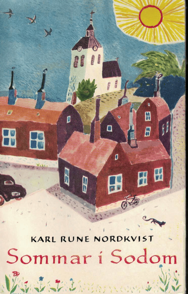 Karl Rune Nordkvist : Sommar i Sodom