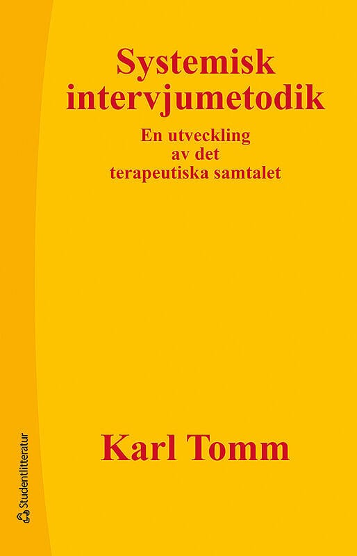 Karl Tomm Professional Corporation : Systemisk intervjumetodik