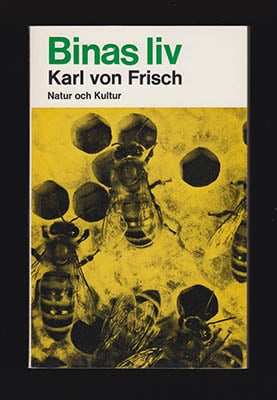 Karl von Frisch : Binas liv