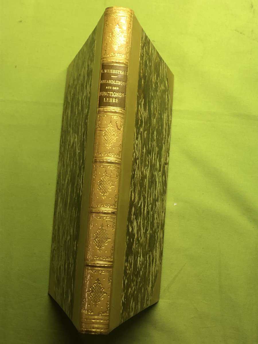 Karl Weierstrass : Abhandlungen aus der Functionenlehre