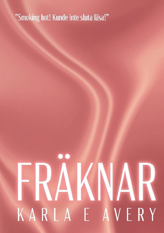 Karla E Avery : Fräknar