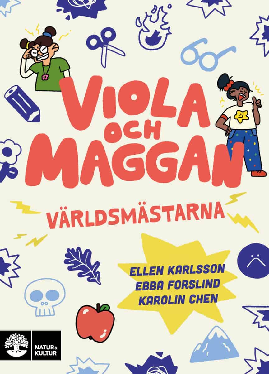 Karlsson, Ellen ; Forslind, Ebba : Viola och Maggan - Världsmästarna