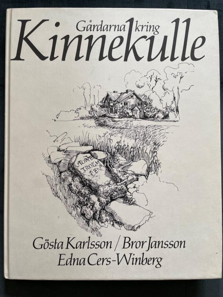 Karlsson, Gösta ; Jansson, Bror ; Cers-Winberg, Edna : Gårdarna kring Kinnekulle