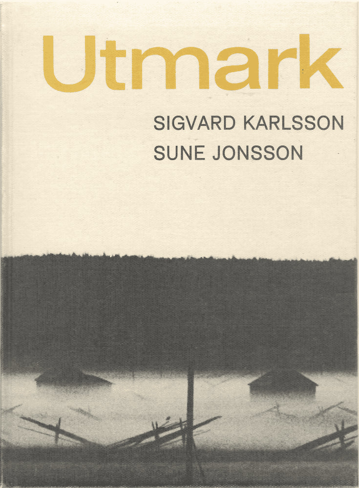 Karlsson, Sigvard ; Jonsson, Sune (foto) : Utmark