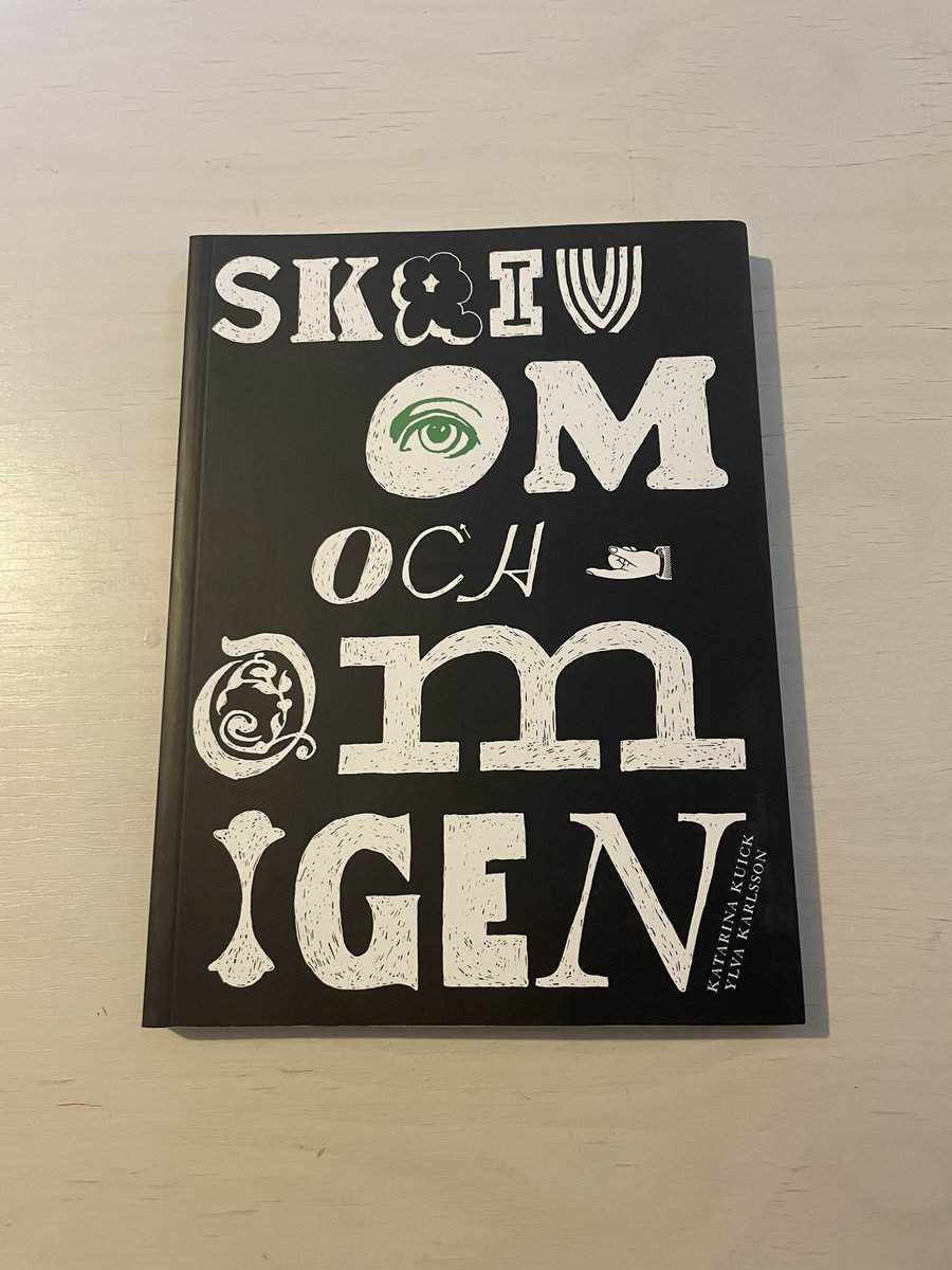 Karlsson, Ylva, Kuick, Katarina : Skriv om och om igen