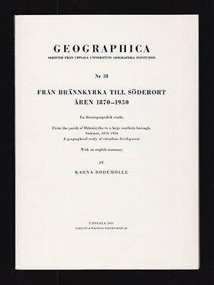 Karna Rödemölle : Från Brännkyrka till Söderort åren 1870-1950