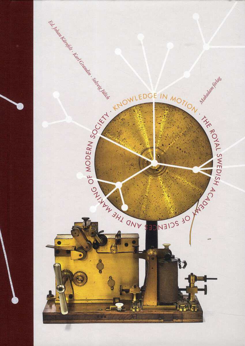 Kärnfelt, Johan ; Grandin, Karl ; Jülich, Solveig [red.] : Knowledge in motion