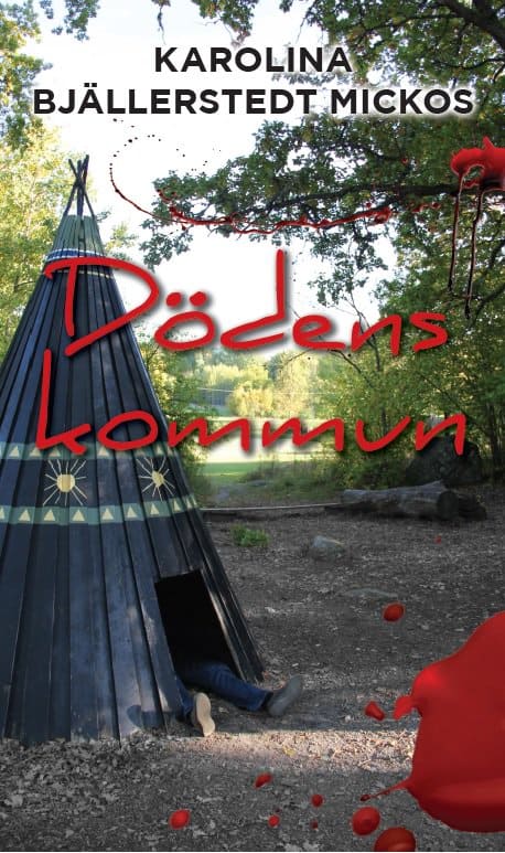 Karolina Bjällerstedt Mickos : Dödens kommun