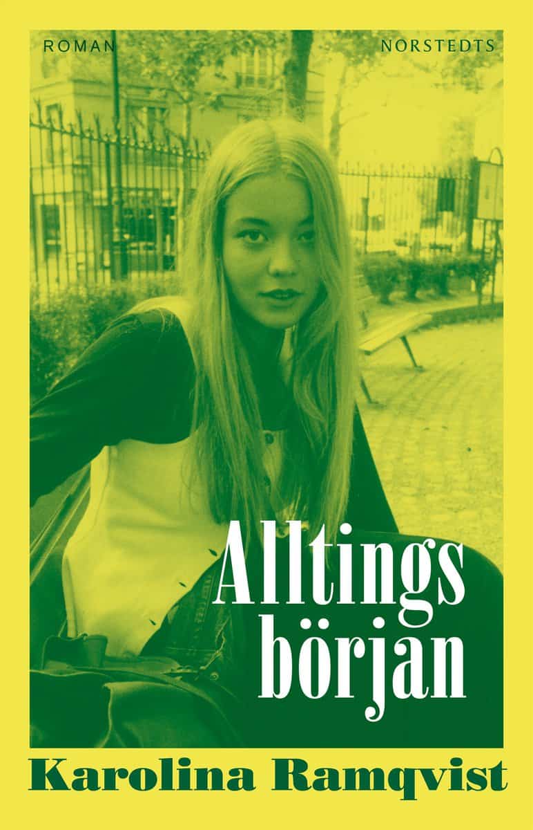 Karolina Ramqvist : Alltings början