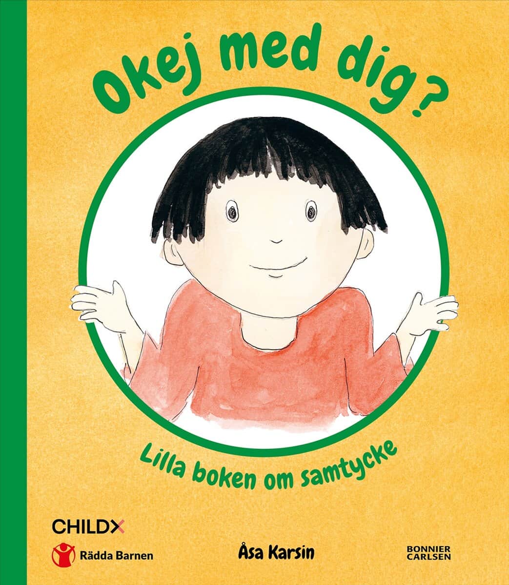 Karsin, Åsa ; ChildX : Okej med dig?
