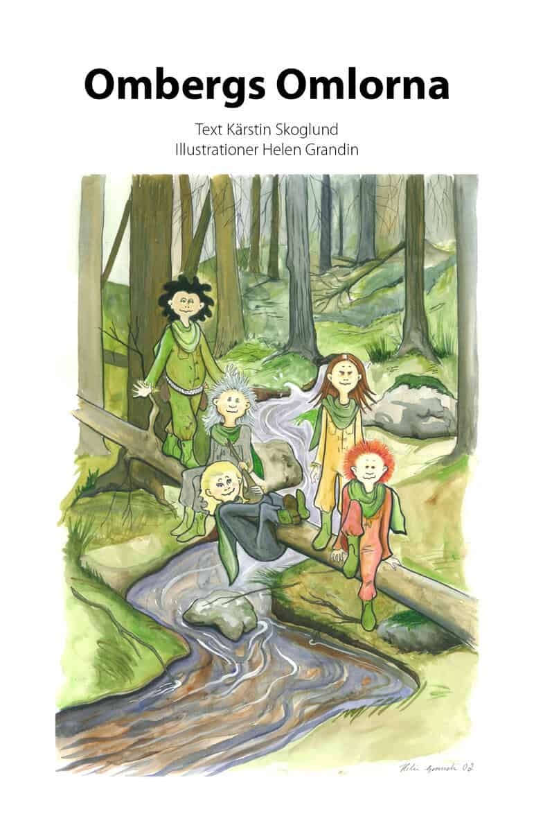 Kärstin Skoglund : Ombergs Omlorna