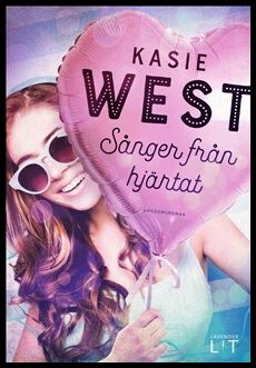 Kasie West : Sånger från hjärtat