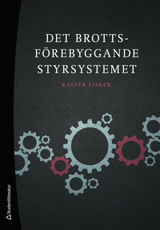 Kasper Fisker : Det brottsförebyggande styrsystemet