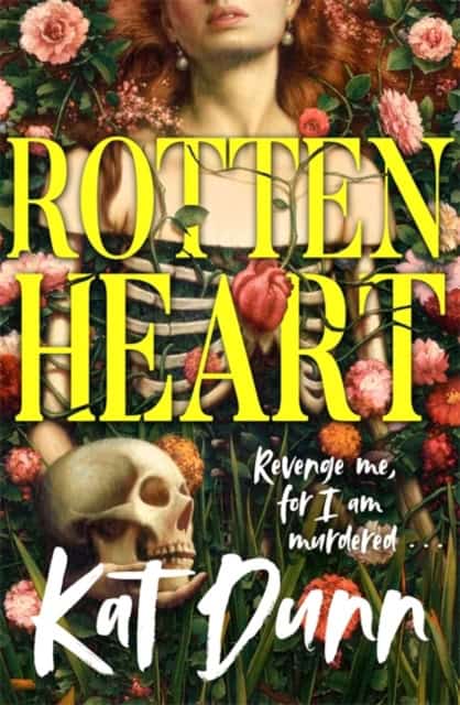 Kat Dunn : Rottenheart