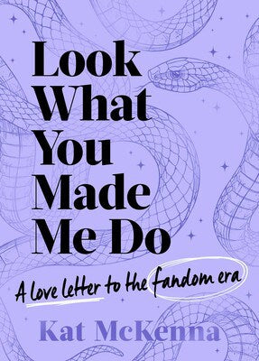 Kat KcKenna : Look what you made me do