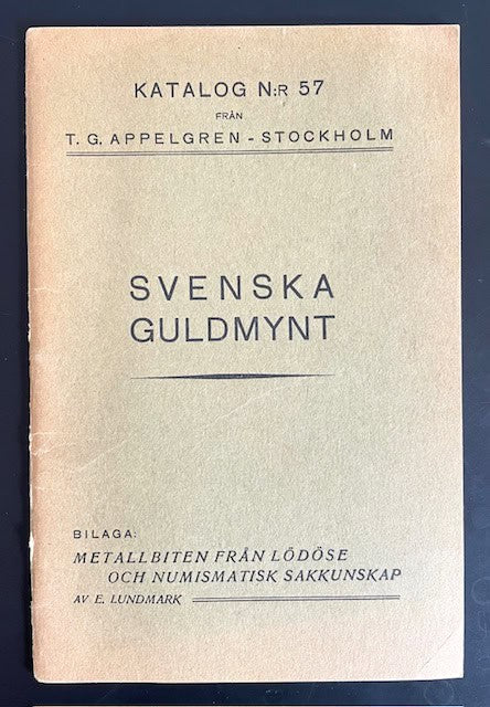 Katalog nr 57 . : Svenska guldmynt.