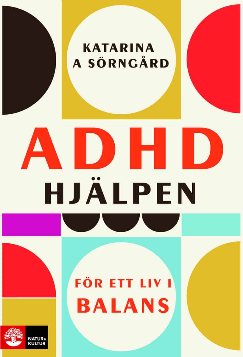 Katarina A. Sörngård : ADHD-hjälpen