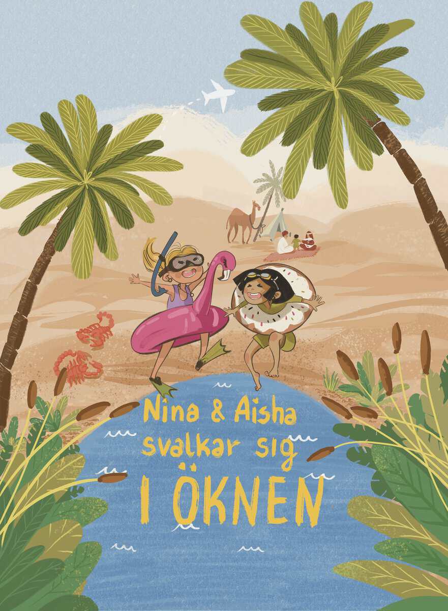 Katarina Ausenius : Nina & Aisha svalkar sig i öknen