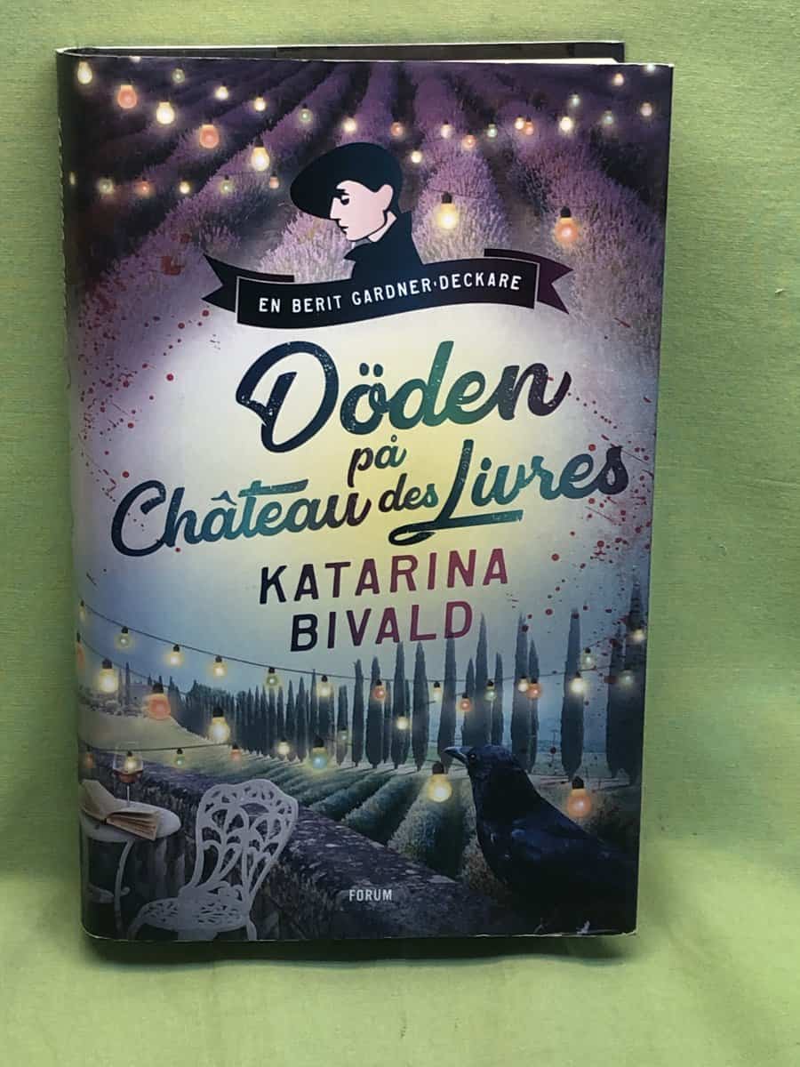 Katarina Bivald : Döden på Château des Livres