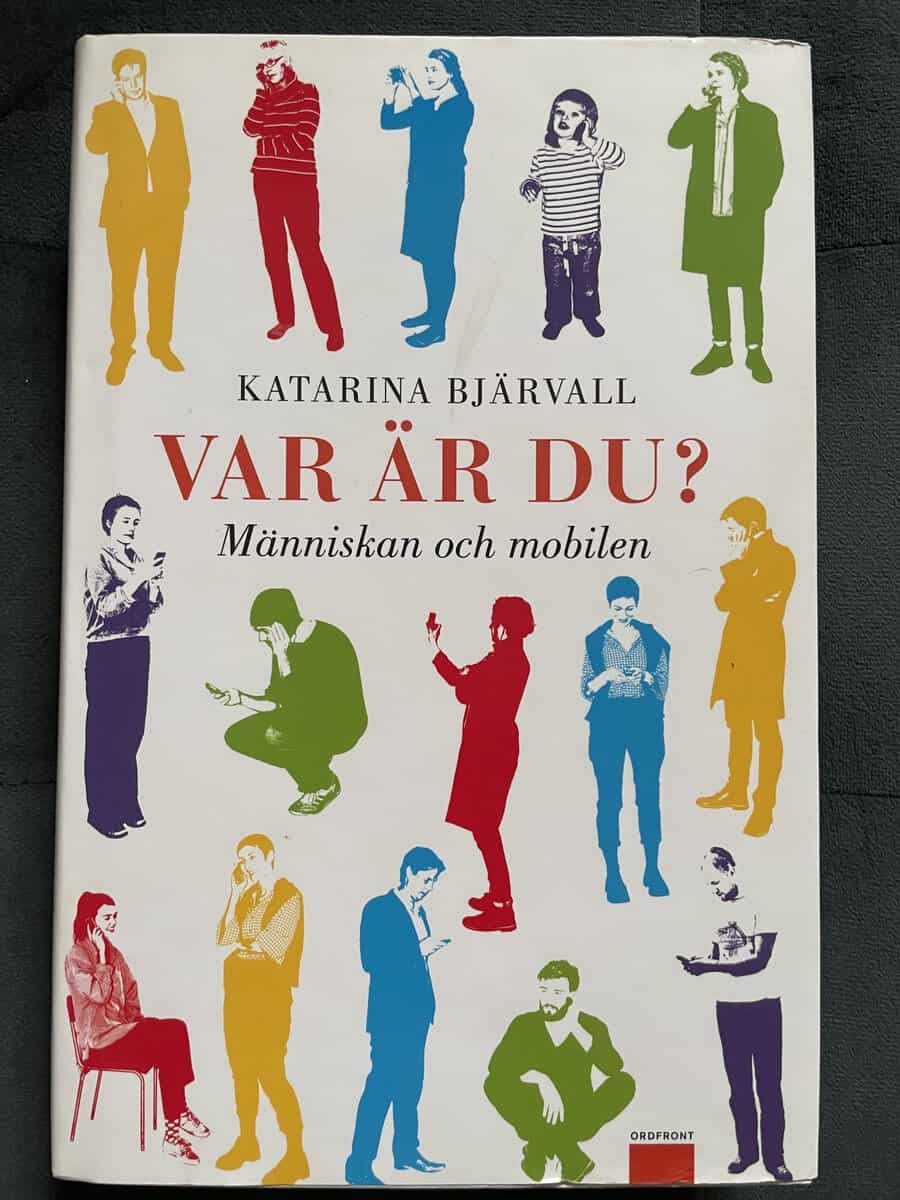 Katarina Bjärvall : Var är du?