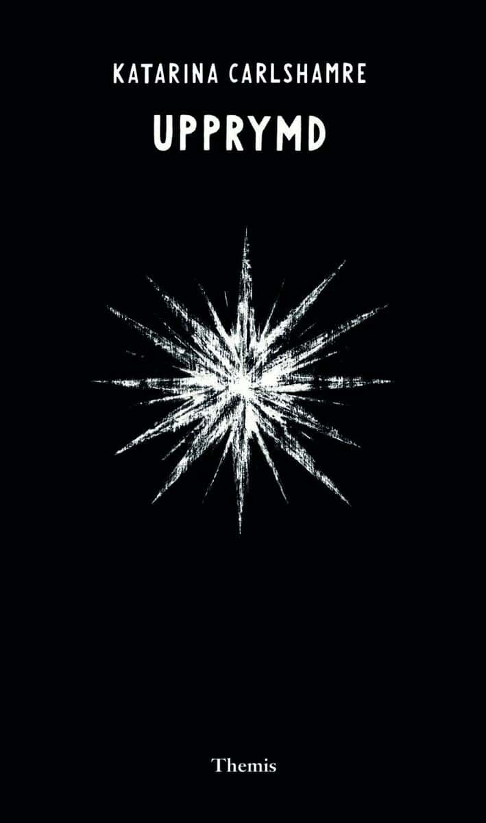 Katarina Carlshamre : Upprymd