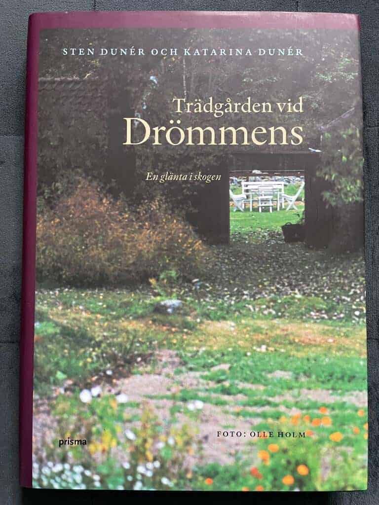 Katarina Dunér : Trädgården vid Drömmens