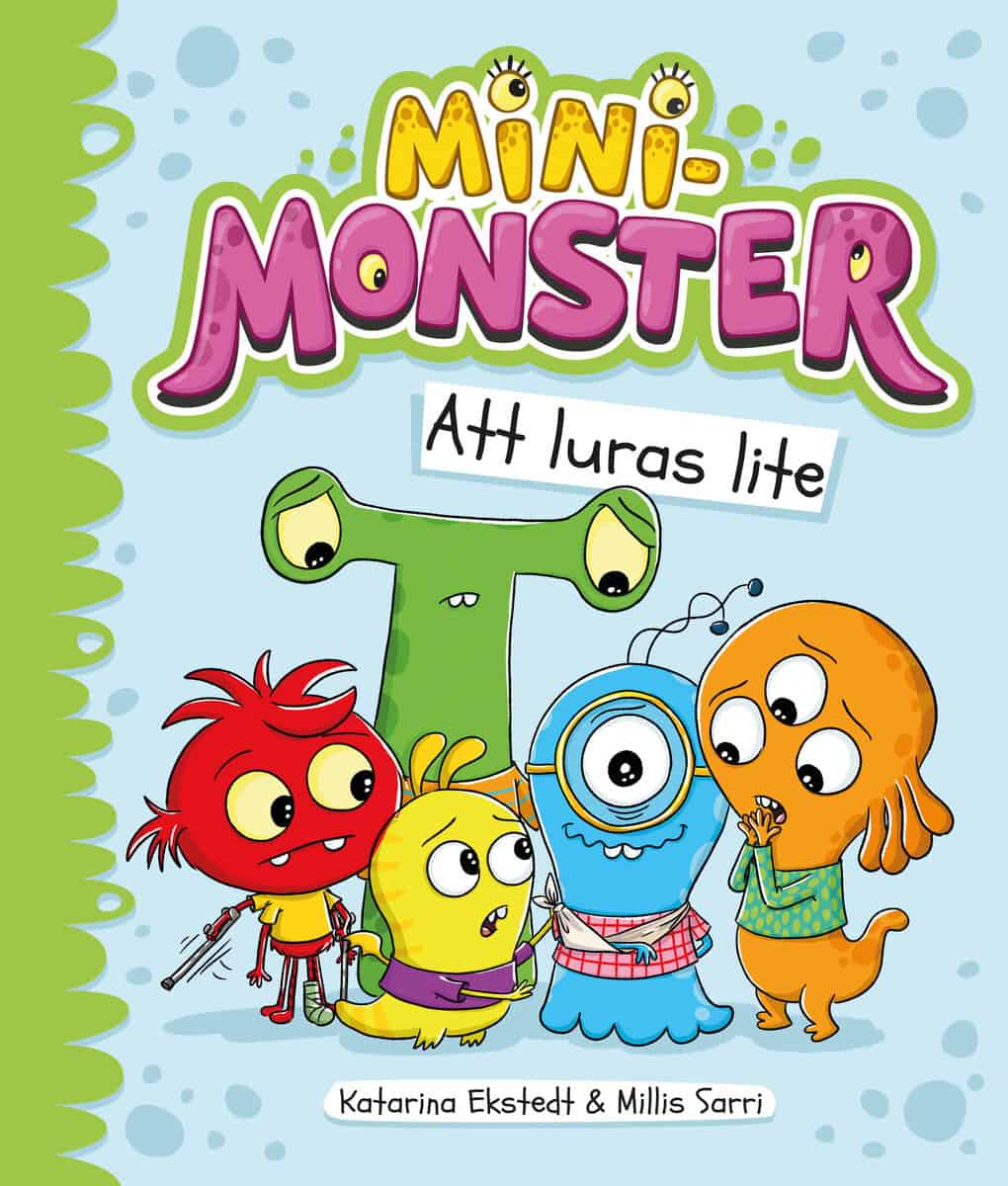 Katarina Ekstedt : Minimonster att luras lite