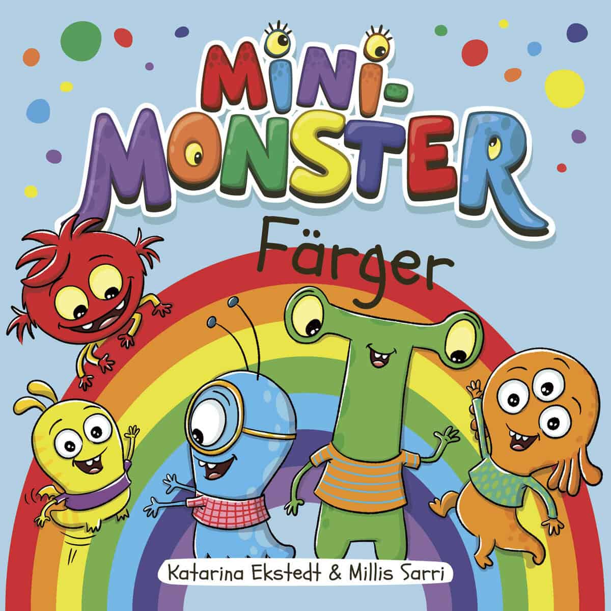 Katarina Ekstedt : Minimonster färger