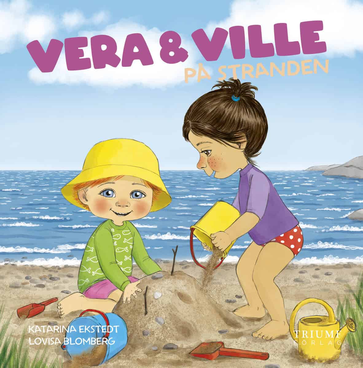 Katarina Ekstedt : Vera och Ville på stranden