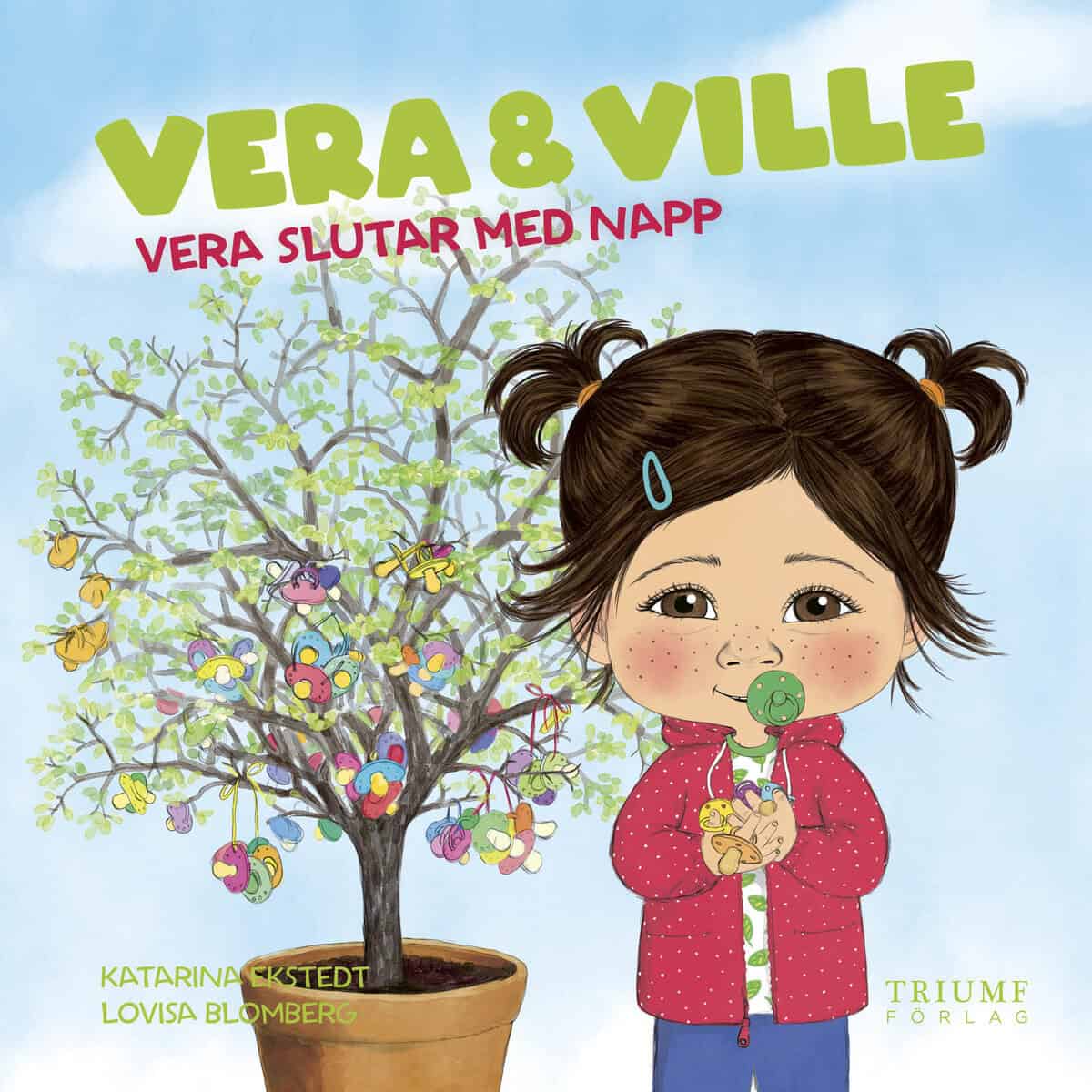 Katarina Ekstedt : Vera slutar med napp
